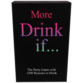 More Drink If...