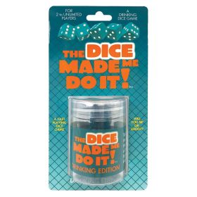 The Dice Made Me Do It Drinking Edition **
