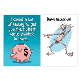 Greeting Card Humor "Damn Recession" **